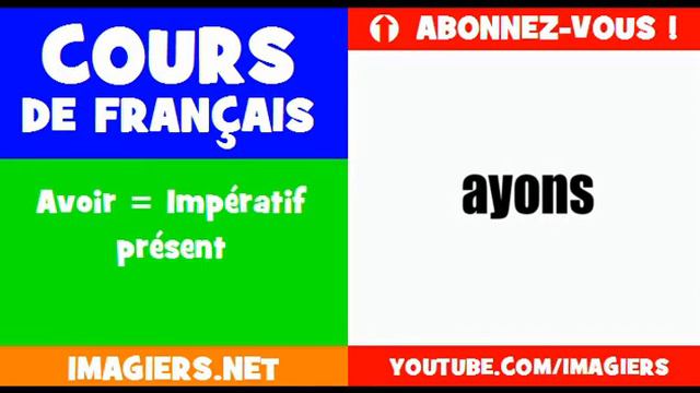 Курсы французского языка = Глагол = иметь = Impératif настоящее смотреть онлайн
