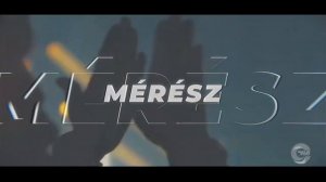 MÉRÉSZ - TIGANI 2024