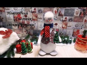 DIY Snowman\Снеговик\Мастер класс.