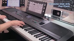 YAMAHA DGX-670 / Demo. Pop Piano