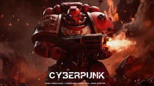 1 HOUR | Warhammer 40K | Aggressive Dark Cyberpunk \ Dark Electro Mix \ Industrial Mix \ Dark Techn