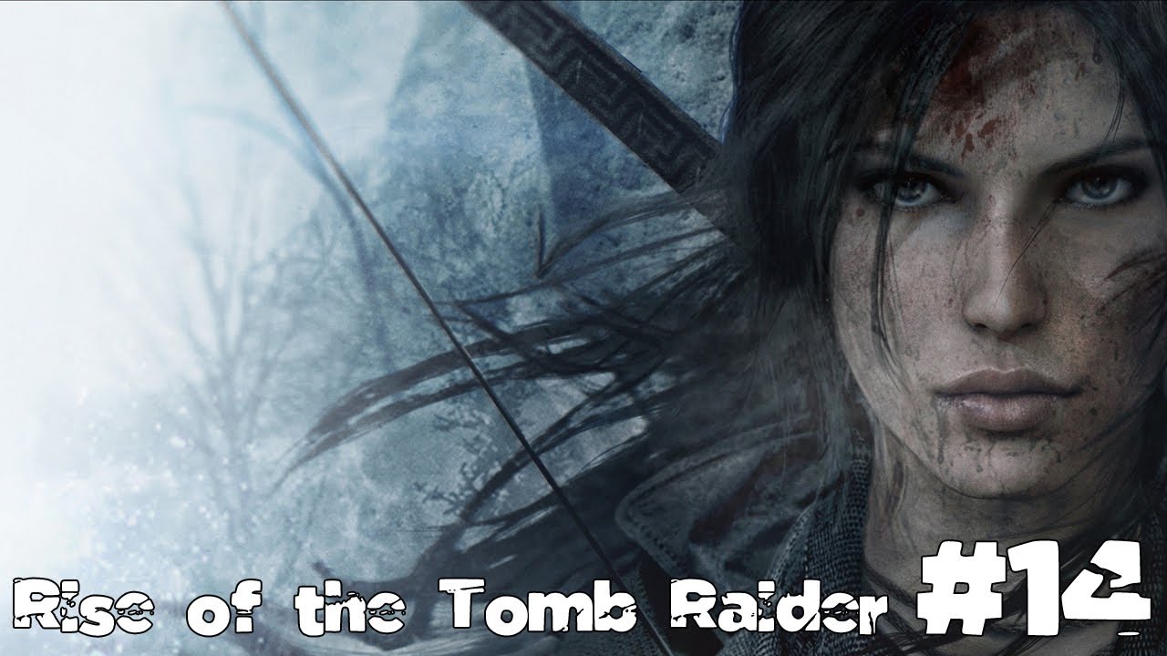 Rise of the Tomb Raider #14 - Расхитительница гробниц
