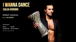 Artem Uzunov - I Wanna Dance (Salsa Version) (Audio version) | Darbuka dance music