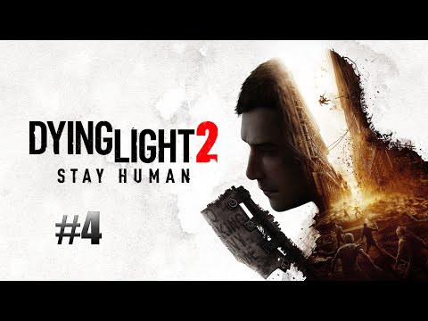 Белку на воротник# Dying Light 2 Stay Human#4