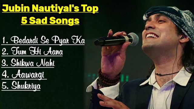 Jubin Nautiyal New Top 5 Hit Sad Songs Jukebox |Jubin Nautiyal New Hindi Song 2021 Jukebox|New Song смотреть онлайн