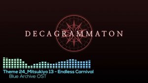 [Blue Archive] Theme 24 - Endless Carnival 'Binah Raid Battle BGM' (Mitsukiyo)
