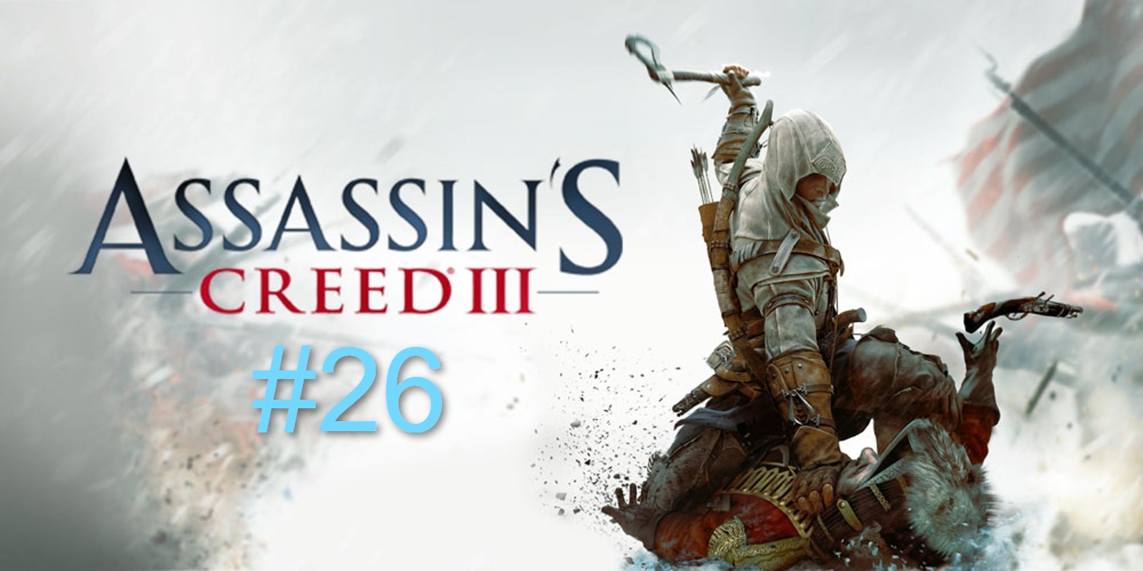 Assassin’s Creed III #26 Морское сражение