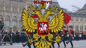 Glory - Russian March (Славься!)