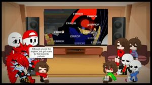 UNDERTALE & UNDERFELL REACT TO ERROR!SANS VS FATAL_ERROR (REQUEST)