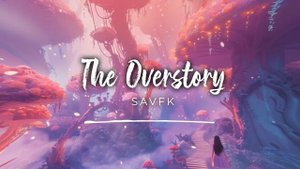 🍄 Музыка без авторских прав — Fairytale & Soundtrack - 'THE OVERSTORY' by Savfk