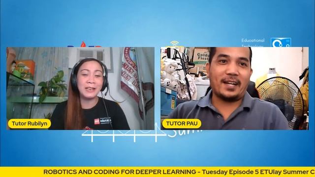 ROBOTICS AND CODING FOR DEEPER LEARNING  - Tuesday Episode 5  ETUlay Summer Camp