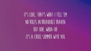 Taylor Swift - Cruel Summer (Lyrics)