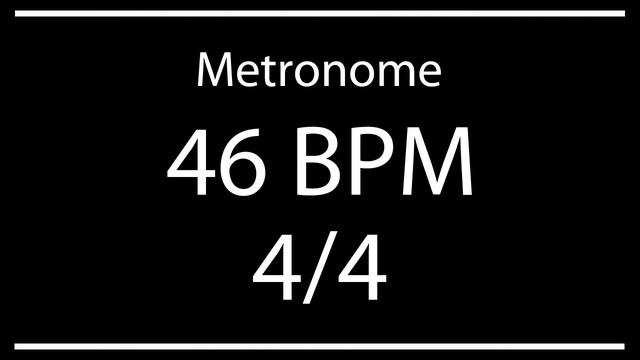 46 BPM - Metronome (4/4) смотреть онлайн