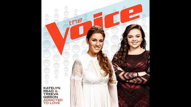 Katelyn Read & Treeva Gibson | Addicted To Love | Studio Version | The Voice 8 смотреть онлайн