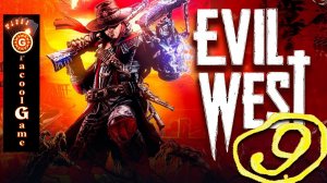 ?EVIL WEST новая мясорубка