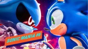 ЕЖИК СОНИК VS МЕХА-СОНИК. Sonic Mania. Прохождение #6