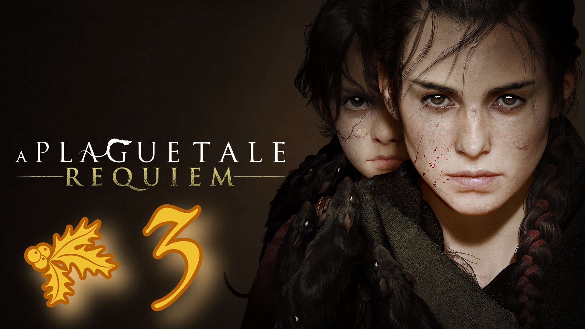 A Plague Tale  Requiem # 3 ➤ ПОЛНОЕ ПРОХОЖДЕНИЕ