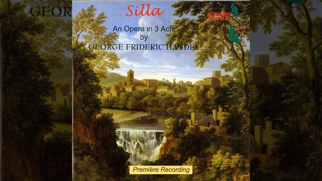 Silla, HWV 10: Act I Scene 4: Recitative: Sin con lingua di foco (Celia, Flavia)