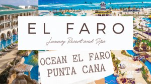Отель OCEAN EL FARO 5* Resort Доминикана Пунта Кана - отзывы 2021. Турфирма Галакси GALAXY