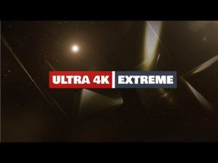 ULTRA 4K EXTREME