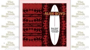 Alan Boyd and The Beach Boys - Busy Doin' Something (With Me Tonight DJ L33 Remix) and remastered.