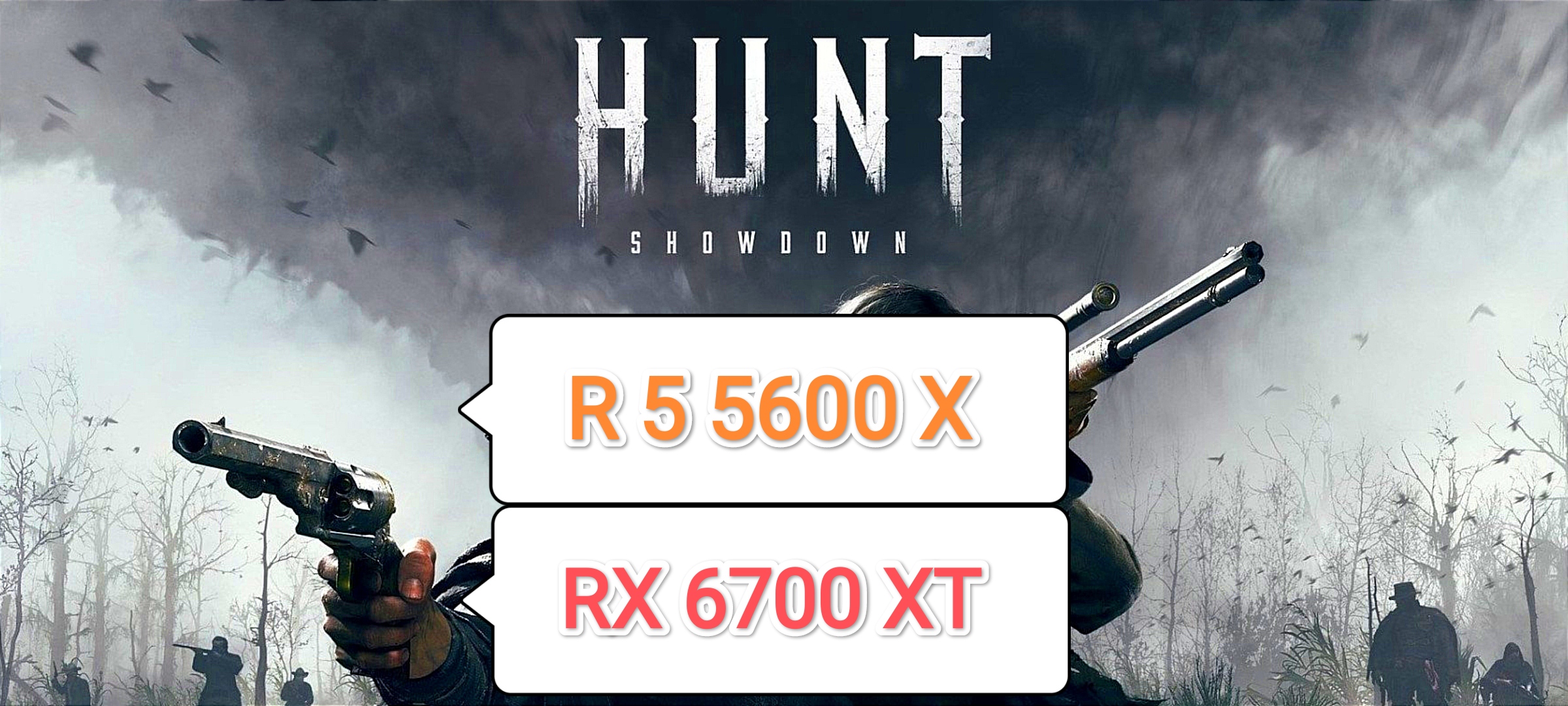 Hunt Showdown v.1.15 - тест игры на RX 6700 XT/R 5 5600 X