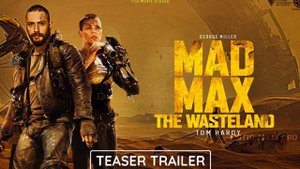 Mad Max 2 The Wasteland 2023 Teaser Trailer | Tom Hardy | Chris Hemsworth | Charlize Theron