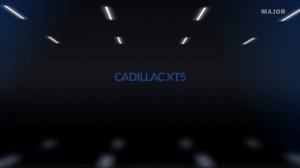 Инструкция CADILLAC XT5 2021 от Major Auto