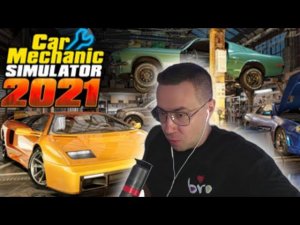 ДМИТРИЙ ЛИКС ИГРАЕТ В CAR MECHANIC SIMULATOR 2021!