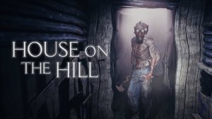 УЖАСНЫЙ ДОМ НА ХОЛМЕ 🍀 МОЖНО ОБКАКАТЬСЯ 🍀 House on the Hill #616