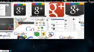 Module 12: Creating a SEO Video Blogging Schedule to Maintain Topic Authority!