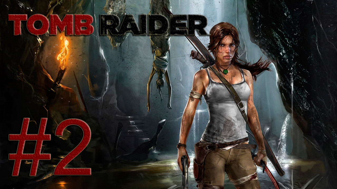 Tomb Raider 2013 - Знакомство с Матиасом - Прохождение игры на русском [#2] | PC (2013 г.)