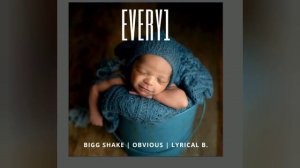 Every1 (Bigg Shake AKA Sheku) New Single out now