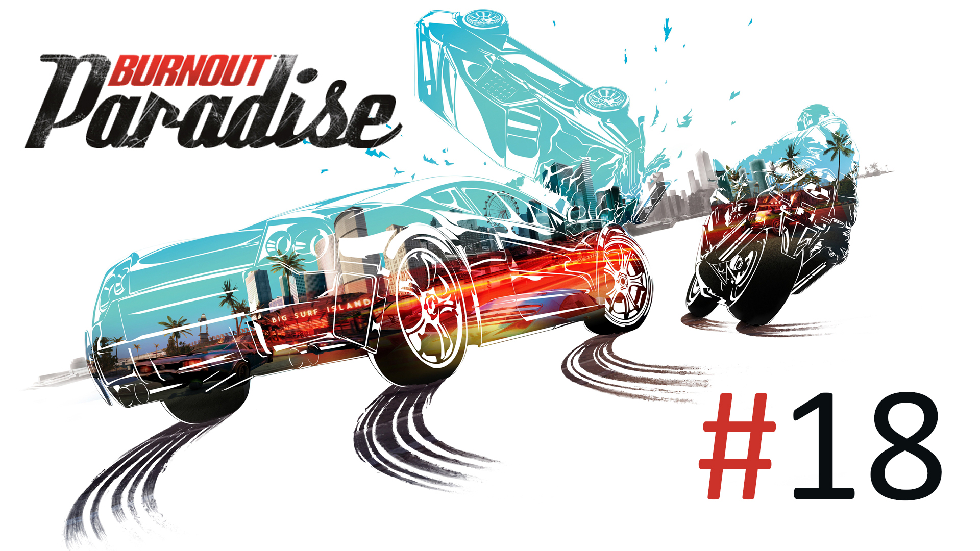 Прохождение Burnout Paradise - Часть 18