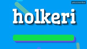 HOLKERI - HOW TO PRONOUNCE HOLKERI? #holkeri