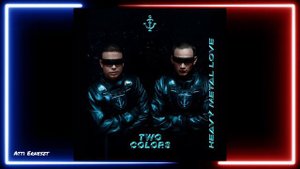 twocolors - Heavy Metal Love (Extended Mix)