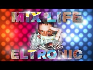 MIX LIFE ELTRONIC Shouse & Barcode brothers