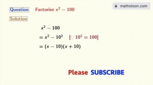 Factorise x^2-100 || Factor x2-100