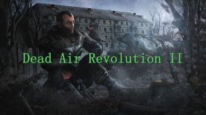 Сталкер. Dead Air Revolution II.Survival. Где искать КПК,Дозиметр,Детектр и другое на Кордоне !