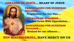 Bilingual Song/Prayer de La Letanía to the Sacred Heart