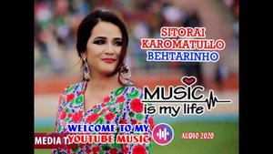 Sitorai Karomatullo - Bazmi Tuyona... 
Ситораи Кароматулло - Базми Туёна...