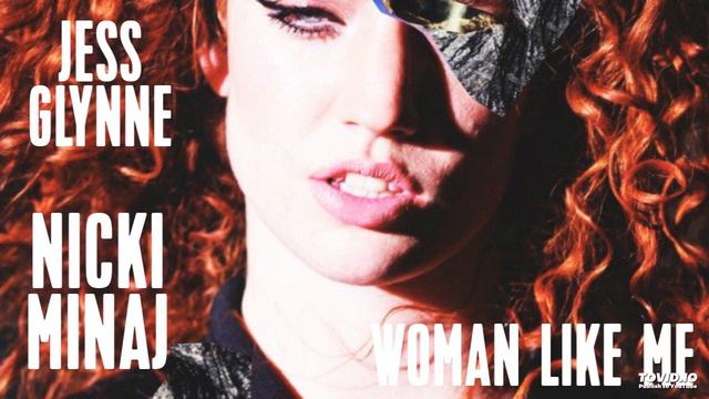 Jess Glynne - Woman Like Me (Feat. Nicki Minaj) смотреть онлайн