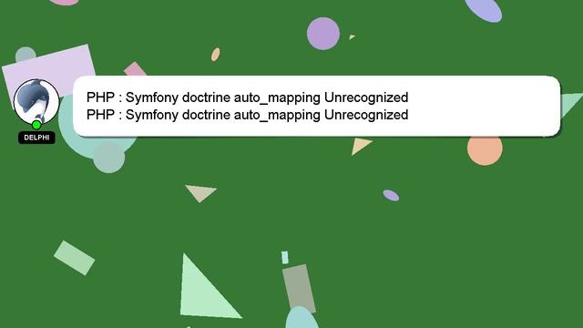 PHP : Symfony doctrine auto_mapping Unrecognized