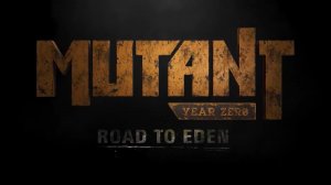 Mutant Year Zero_ Road to Eden 