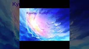 Kyushu · Sunlight Project