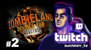 Прохождение / Zombieland: Double Tap - Road Trip / #2