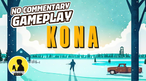 KONA | GAMEPLAY [NO COMMENTARY] #kona #gameplay #detective