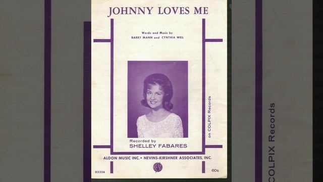 Shelley Fabares  : Johnny Loves Me
