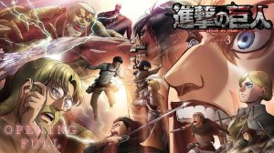 Атака титанов 3. Часть 2 - Opening Full | Shoukei to Shikabane no Michi - Linked Horizon