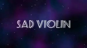 Sad violin sound clip(no copywrite)